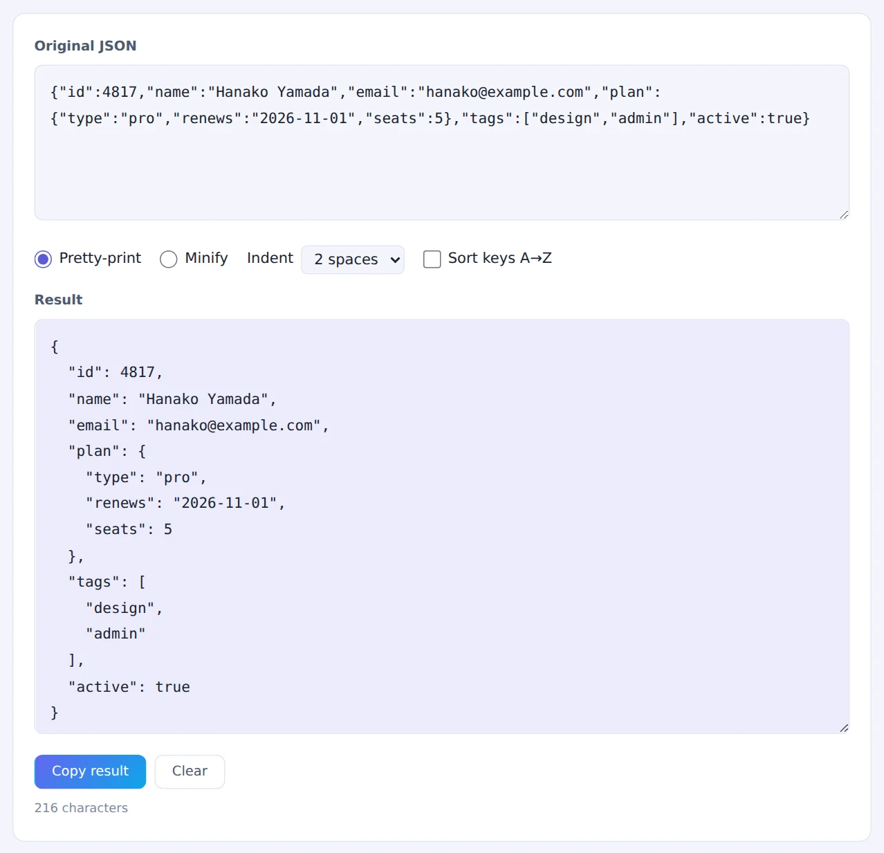 One-line JSON pasted in and pretty-printed with 2-space indentation