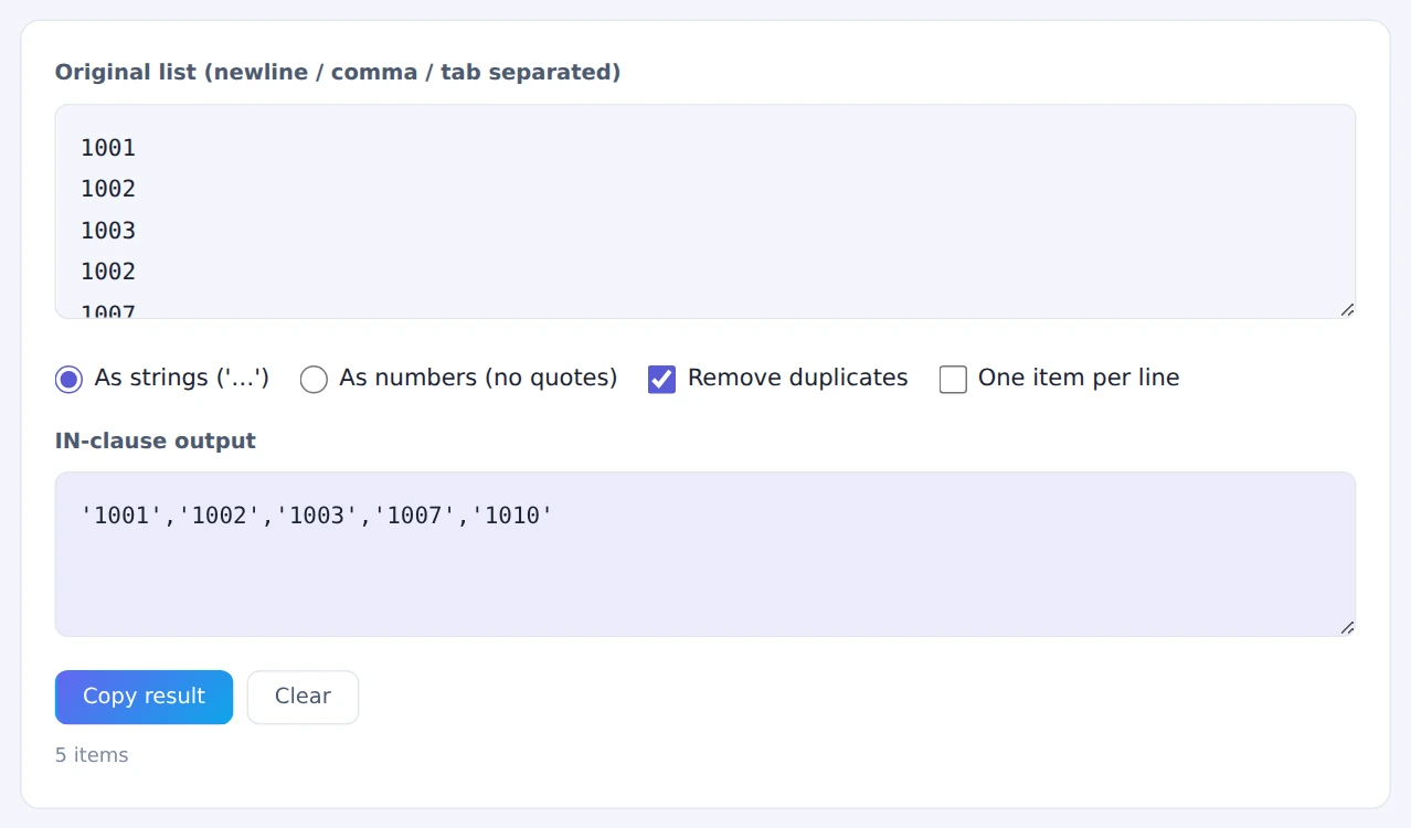 A list of IDs turned into an IN clause with duplicates removed