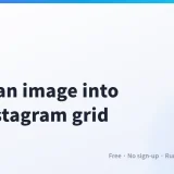 How to Split an Image into an Instagram Grid (and Post It in the Right Order)
