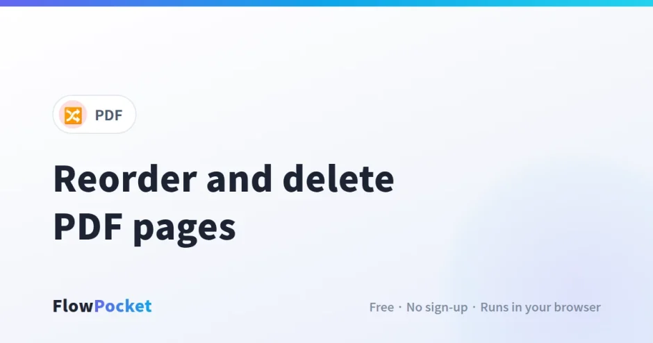 How to Reorder and Delete Pages in a PDF