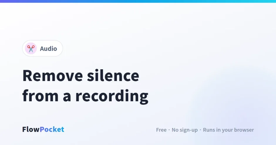 How to Remove Silence from Audio Automatically