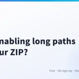 Will Enabling Long Paths in Windows Fix Your ZIP? How to Turn It On and When It Won’t Help